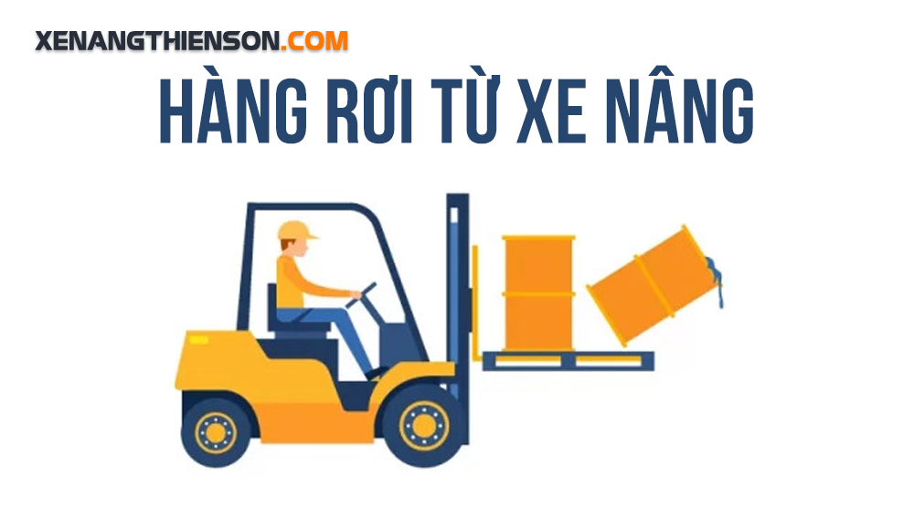 7 tai nạn xe nâng thường gặp & cách điều khiển xe nâng an toàn 4 Hàng rơi từ xe nâng