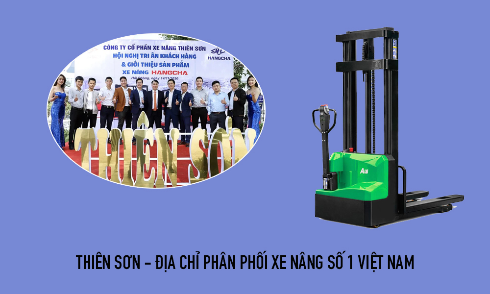 Xe nâng tay cao Lithium A2MA 1.2 - 1.5 tấn 13 Thiên Sơn là địa chỉ phân phối xe nâng uy tín, chính hãng với mức giá tốt nhất Việt Nam